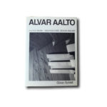 Göran Schildt, Alvar Aalto: A Life's Work, Otava 1994