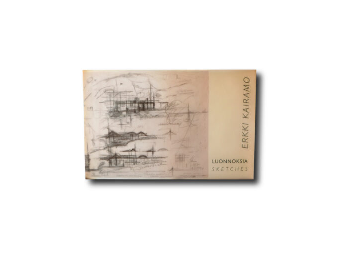 kairamo-luonnoksia-kansi Erkki Kairamo - Luonnoksia : Sketches