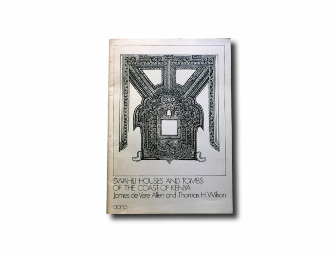 Image of the book Swahili houses and tombs of the coast of Kenya