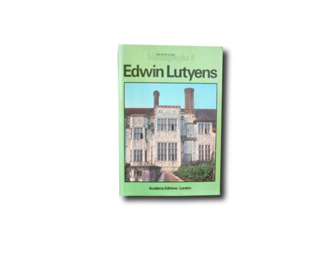 Image of the book Architectural Monographs 6 : Edwin Lutyens
