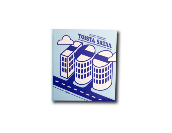 Toista-sataa-kansi Kuva kirjan kannesta Toista sataa – Suomen itsenäisyyden ajan arkkitehtuuria vuosi vuodelta