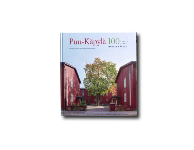 Puu-Kapyla-100-Wooden-Kapyla-kansi Image of the book Puu-Kapyla 100 vuotta – Wooden Kapyla 100 Years