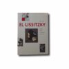 El-Lissitzky-kansi Image of the book El Lissitzky 1890–1941