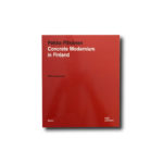 Image of the book Concrete Modernism: Pekka Pitkänen 1927–2018