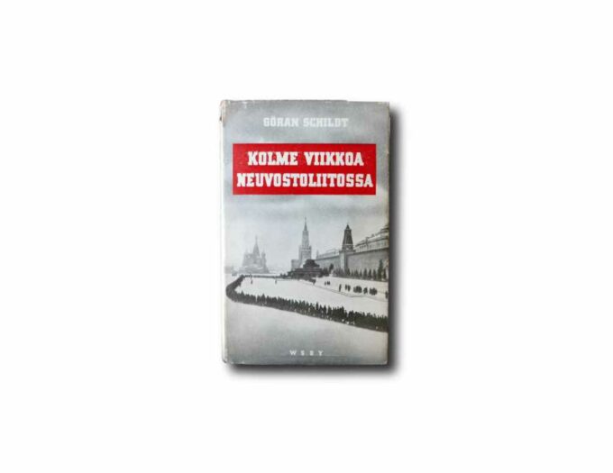 Schildt-Kolme-viikkoa-Neuvostoliitossa-kansi Image of the book Kolme viikkoa neuvostoliitossa