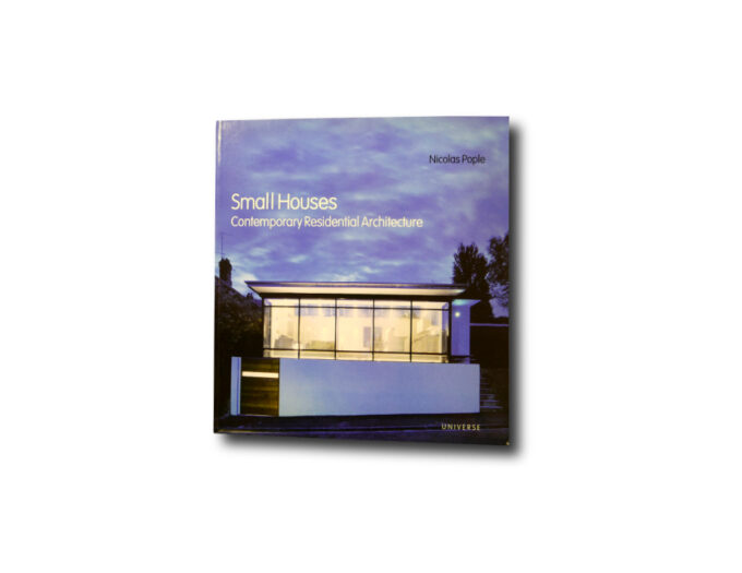 Pope-Small-Houses-kansi Image of the book Small Houses: Contemporary Residential Architecture
