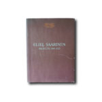 Image of the cover of the book: Eliel Saarinen – Projects 1896-1923