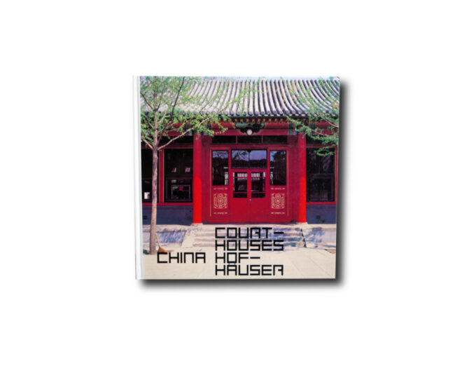 Front cover of the book Courtyard House in China