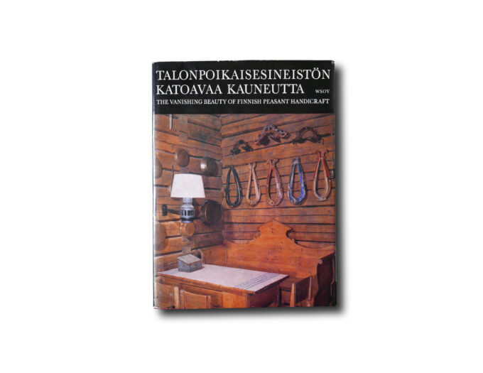 Image of the book Talonpoikaisesineistön katoavaa kauneutta