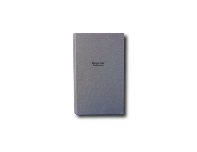 Donald-Judd-Architektur-kansi Image of the book Donald Judd Architektur