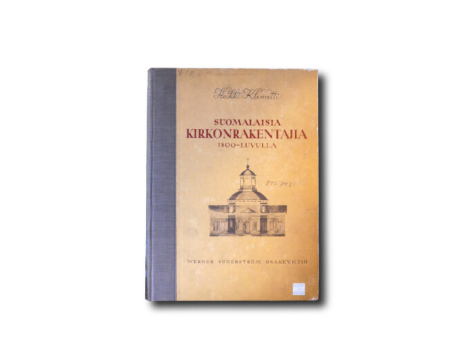 Image of the book Suomalaisia kirkonrakentajia 1800-luvulla