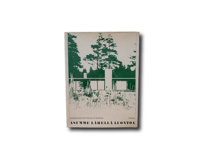 Image of the book Asumme lähellä luontoa