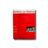 Image of the book Arkitektur und Städtebau: Das Werk van der Broek und Bakema