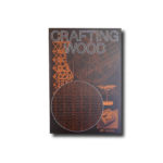 Cover of the book Crafting Wood: Structure & Expression