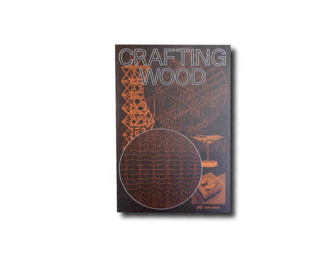 Cover of the book Crafting Wood: Structure & Expression