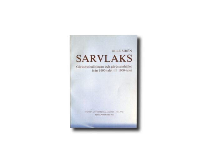 Image of the book Sarvlaks: Gårdshushållningen och gårdssamhället från 1600-talet till 1900-talet