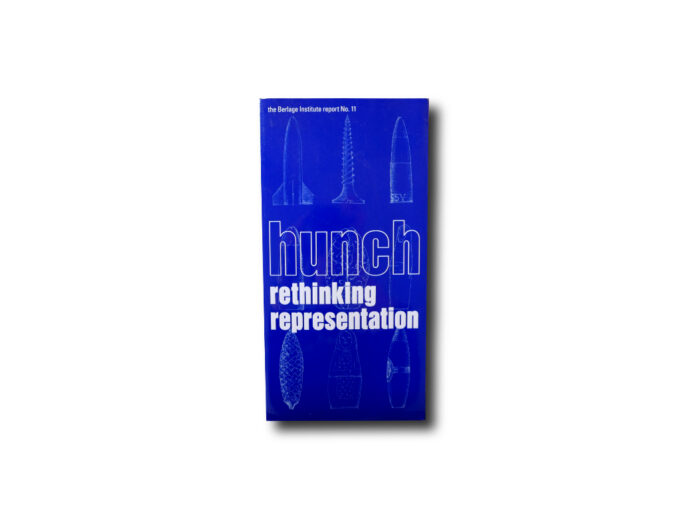 Image of the book The Berlage Institute report No.11 Hunch: Rethinking Representation