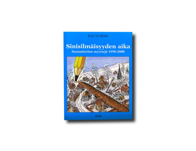 Nyman-Sinisilmaisyyden-aika-kansi Image of the book Sinisilmäisyyden aika