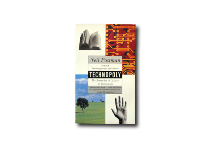 Postman-Technopoly-kansi Image of the book Technopoly: The Surrender of Culture to Technology