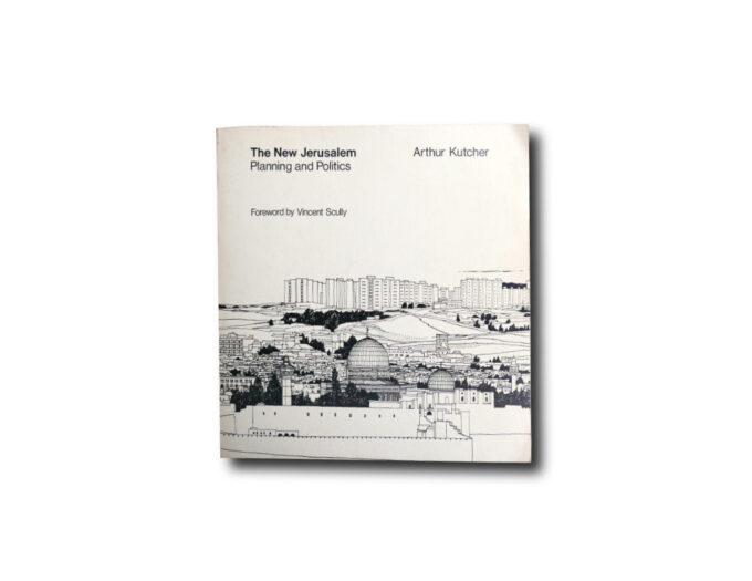 Kutcher-The-New-Jerusalem-kansi Image of the book The New Jerusalem: Planning and Politics