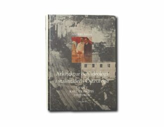 Image of the book Arkitektur och ideologi i stalintidens Östeuropa