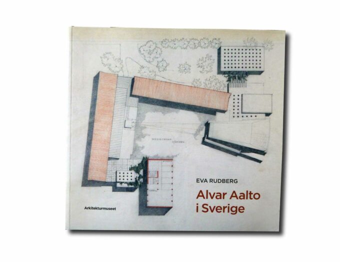 Rudberg-Alvar-Aalto-i-Sverige-kansi Image of the book Alvar Aalto i Sverige