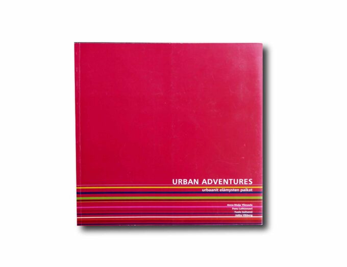 Urban-Adventures-kansi Image of the book Urban Adventures – Urbaanit elämysten paikat