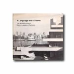 Image of the book A Language and a Theme: The Architecture of Denys Lasdun & Partners