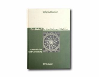 Image of the book Das Detail in der Holzarchitektur
