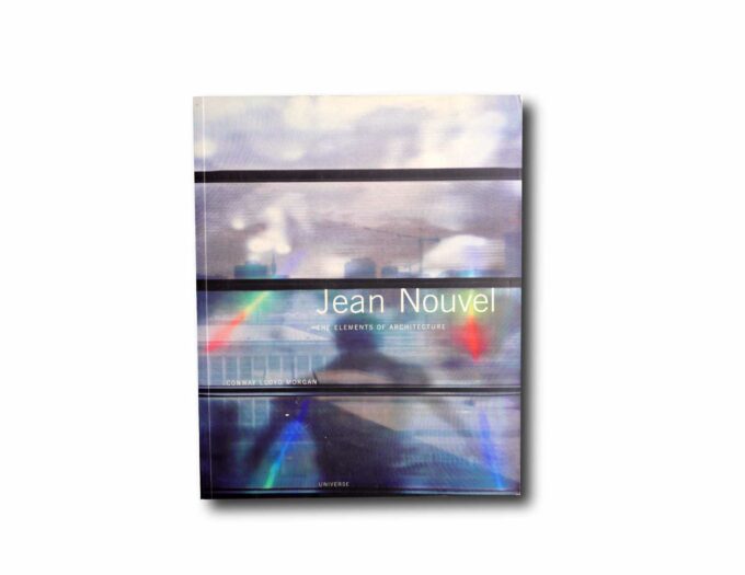 Jean-Nouvel-The-Elements-of-Architecture-kansi Image of the book Jean Nouvel: The Elements of Architecture