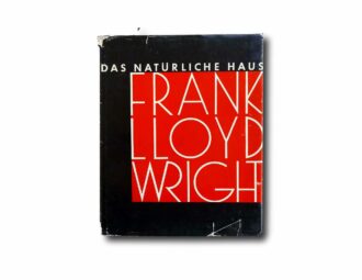 Image of the book Frank Lloyd Wright: Das Naturliche Haus