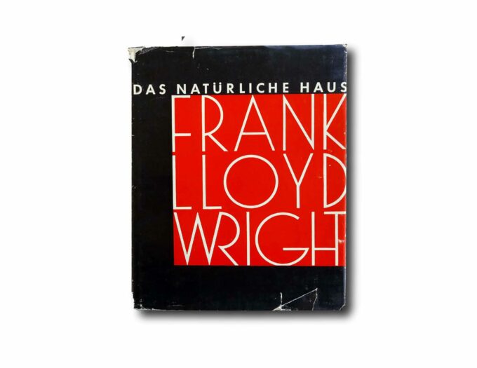 Frank-Lloyd-Wright-Das-Naturliche-Haus-kansi Image of the book Frank Lloyd Wright: Das Naturliche Haus