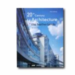 Image showing the book 20th Century Architecture in the Netherlands