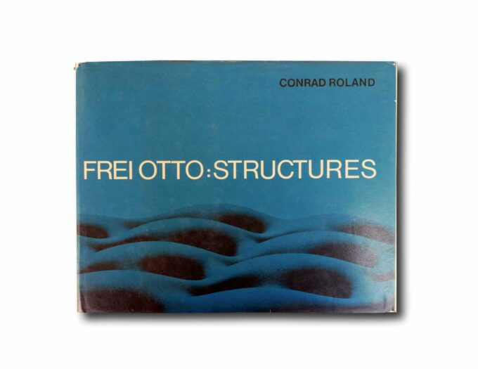 Frei-Otto-Structures-kansi Image showing the book Frei Otto: Structures