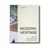Modern-Heritage-kansi Cover of the book Modern Heritage Reuse : Renovation, Restoration