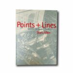 Image of the book Points + Lines: Diagrams and Projects for a City