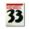 Image showing the book 50 Jahre "Gruppe 33" | 50 ans "Gruppe 33" | 50 Anni "Gruppe 33"