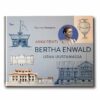 Bertha-Enwald-uraa-uurtamassa-kansi Image showing the book Arkkitehti Bertha Enwald – uraa uurtamassa
