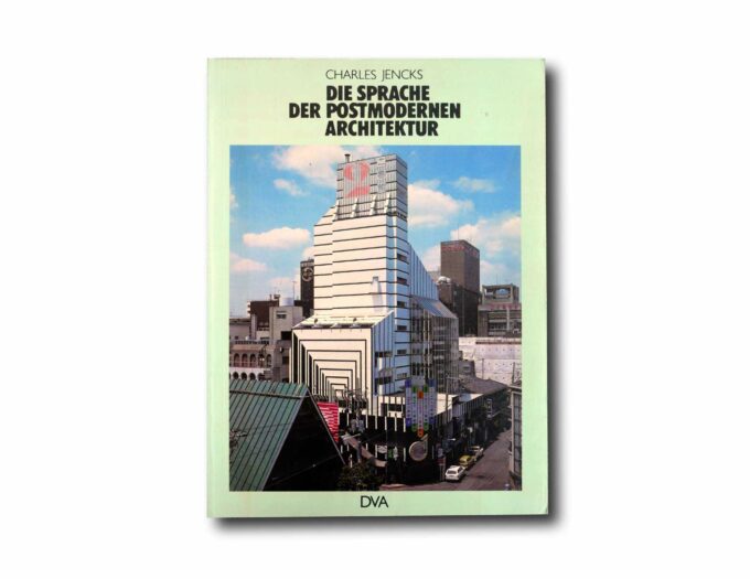Image showing the book Die Sprache der Postmodernen Architektur