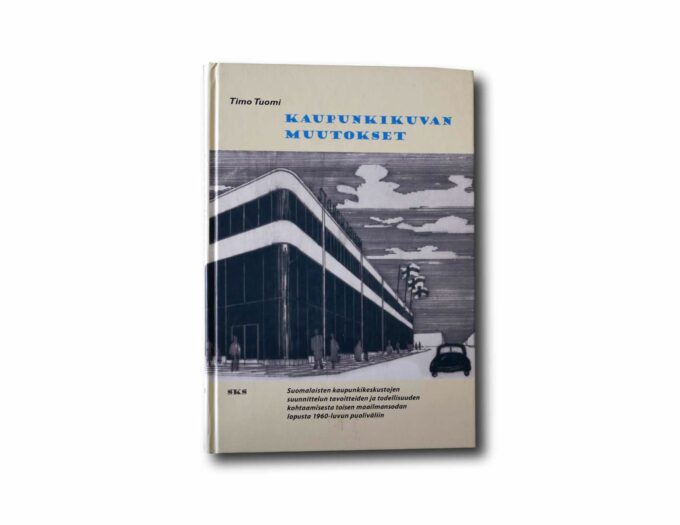 Kaupunkikuvan-muutokset-kansi Image showing the book Kaupunkikuvan muutokset