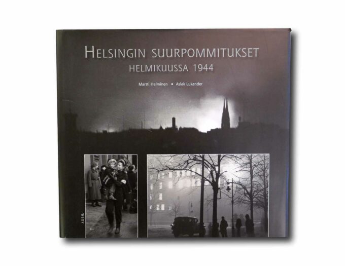 Helsingin-suurpommitukset-helmikuussa-1944-kansi Image showing the book Helsingin suurpommitukset helmikuussa 1944