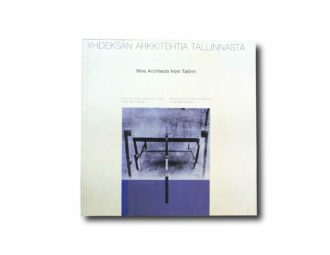 Image showing the book Yhdeksän arkkitehtia Tallinnasta – Nine Architects from Tallinn