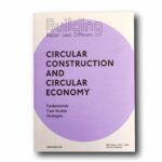 Image showing the book Building Better – Less – Different: Circular Construction and Circular Economy