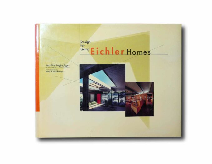 Eichler-Homes-kansi Image showing the book Design for Living: Eichler Homes
