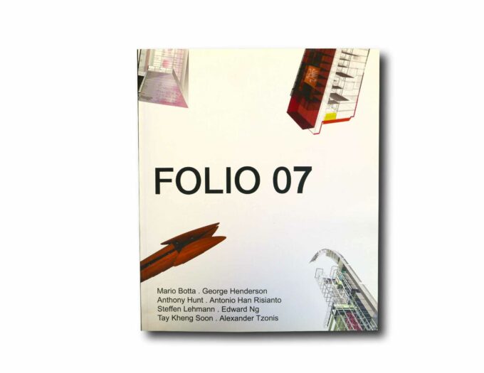 Folio-07-kansi Image showing the book Folio 07 Documents of NUS Architecture