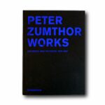 Image showing the book Peter Zumthor Works