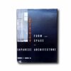 Image showing the book Form and Space of Japanese Architecture
