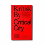 Image showing the book Kritisk By – Critical City