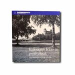 Image showing the book Kulosaaren Kluuvin puistoalueet – Puistohistoriallinen selvitys