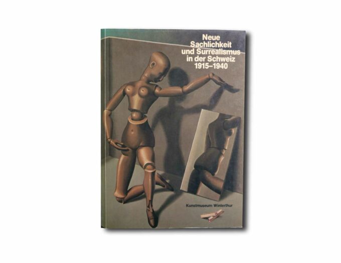 Image showing the book Neue Sachlichkeit und Surrealismus in der Schweiz 1915–1940